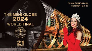 THE MISS GLOBE ® 2024  WORLD FINAL [upl. by Esme]