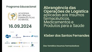 PALESTRA quotABRANGEÌ‚NCIA DAS OPERACÌ§OÌƒES DE LOGIÌSTICA APLICADAS AOS INSUMOS FARMACÃŠUTICOSquot [upl. by Johanan941]