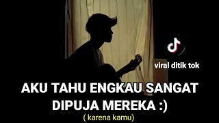 LIRIK LAGU  KARENA KAMU  GEISHA aku tahu engkau sangat dipuja mereka cover agusriansyah [upl. by Leakcim]