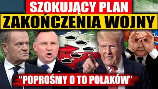 SZOKUJĄCY PLAN ZAKOŃCZENIA WOJNY  “POPROŚMY O TO POLAKÓW” [upl. by Leipzig]