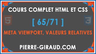 COURS COMPLET HTML ET CSS 6571  Meta viewport et valeurs CSS relatives [upl. by Noislla353]