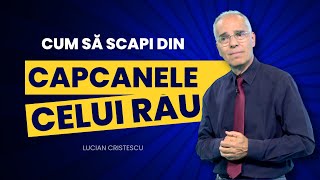 Lucian Cristescu  Distracția  Cum să scapi din capcanele celui rău  predici creștine [upl. by Gannes528]