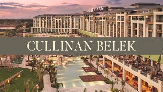 CULLINAN BELEK 2024  All Inclusive 5 STAR Hotel [upl. by Aryl529]