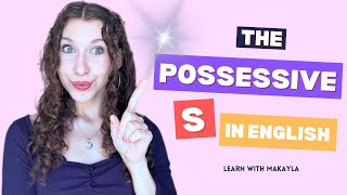 Mastering the Possessive S in English [upl. by Denzil]