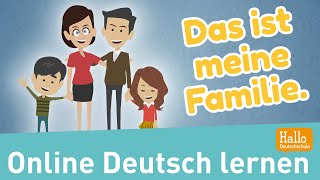 Deutsch lernen  Das ist meine Familie  vorstellen  Lektion 3 [upl. by Kane]