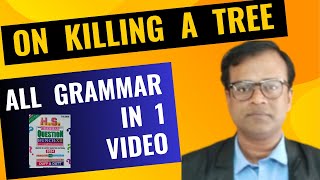 On Killing a Tree Gieve Patel Class 12 English Grammar All Grammar Duff amp Dutt Question Bunch [upl. by Akehs808]