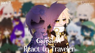 Genshin Impact React To Traveler ✧ part 3 ✧ Genshin Impact ✧ Credits on description ✧ by kreyyluvv [upl. by Ronica]