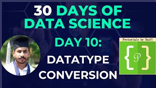 Day 10 Datatype Conversion and Feature Encoding with Pandas [upl. by Uile]