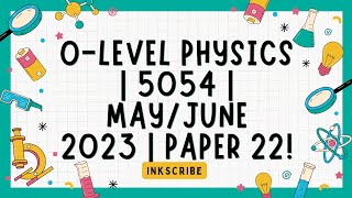 OLevel physics  5054  MayJune  2023  Paper 22 [upl. by Booma]