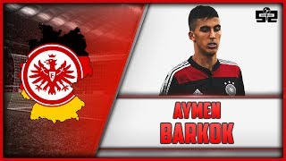 Aymen Barkok  WELCOME TO ARSENAL  Goals Assists Skills  Eintracht  20162017 Review HD [upl. by Malinda]