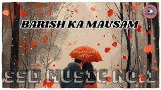 BARISH KA MAUSAM  Bollywood Lofi Music  Bollywood Lofi Remix  Indian Music Lofi [upl. by Cockburn]