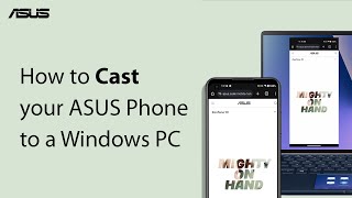 How to Cast your ASUS Phone to a Windows PC  ASUS SUPPORT [upl. by Seidnac793]