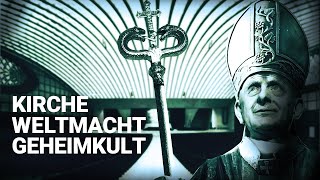 Politische Anomalien VII Vatikan  Die okkulte Kirche II Zweiter Teil [upl. by Aivek109]