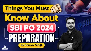 SBI PO 2024  Things You Must Know  SBI PO 2024 Notification  By Saurav Singh [upl. by Heiney119]