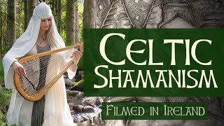 Celtic Shamanism  Connecting with the Spirits of Ireland 🇮🇪 [upl. by Moyers]