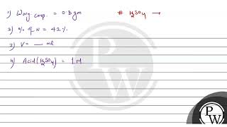 \08 \mathrmg\ of an organic compound was analysed by Kjeldahls method for the estimation [upl. by Nacul229]