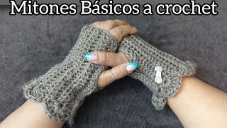 Mitones básicos a crochet Mitones guantes [upl. by Nosloc609]