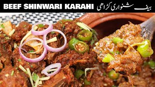 Shinwari Karahi  Peshawari Beef Shinwari Kerahi Recipe [upl. by Zsamot]