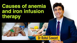 Causes of anemia and iron infusion therapy [upl. by Cly]