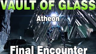 Destiny 2 Vault of Glass Final Encounter Atheon [upl. by Jennette880]