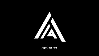 Algo Testing 116 [upl. by Suhsoj]