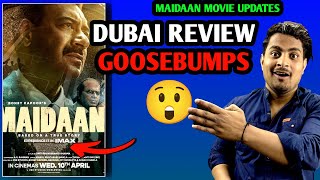 BREAKING  Maidaan Movie Dubai Review Outstanding  Maidaan Movie Advance Booking Report Maidaan [upl. by Venator]