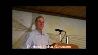 DIE UNTERWANDERUNG DER EVANGELIKALEN Vortrag von Dr Lothar Gassmann [upl. by Rosamund]