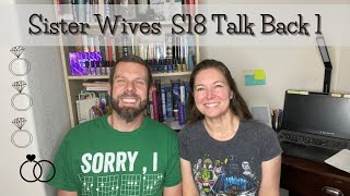 Sister Wives Season 18 Talk Back Part 1 [upl. by Ainahtan]