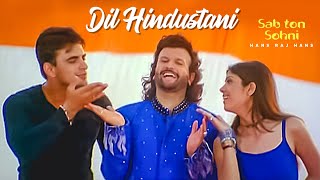 Dil Hindustani Full Song Hans Raj Hans  Sab Ton Sohni [upl. by Drona]