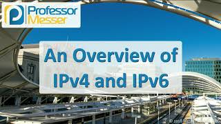 An Overview of IPv4 and IPv6  CompTIA A 2201001  26 [upl. by Hooge]