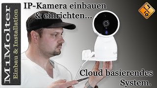 Überwachungskamera einbauen amp einrichten  Cloud basierendes System von M1Molter [upl. by Audra]