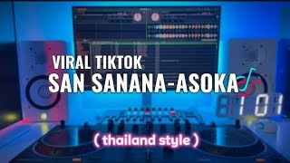 SAN SANANAASOKA  THAILAND  DJ ARVIN REMIX [upl. by Leann]