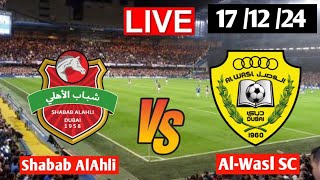 Live Shabab AlAhli Vs AlWasl SC [upl. by Tanhya]