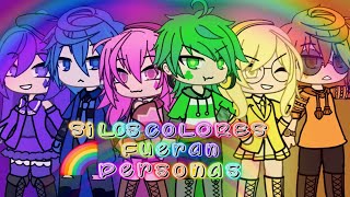 🌈 Si los colores fueran personas 🌈  Cap 1 quotEl comienzoquot 💐 [upl. by Eidna750]