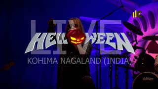 Helloween  I want out Live KOHIMA NAGALAND INDIA [upl. by Sualkcin]