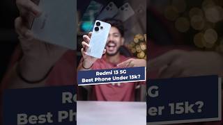 Best Phone Under 15k  Redmi 13 5G redmi spiktec shorts [upl. by Durware]