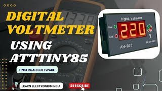 Creating Digital Voltmeter using Attiny85 and 7 segment Display  Attiny85 Projects [upl. by Ialokin520]