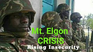 Mt Elgon Insecurity  Coming SoonTrailer Highlights [upl. by Zosi]