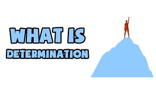 What is Determination  Explained in 2 min [upl. by Josepha]