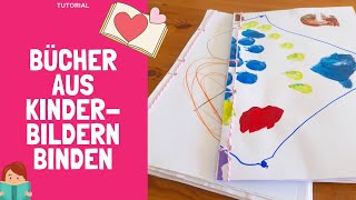 Tutorial Buch selber binden  aus Kinderzeichnungen mit der japanischen Bindung [upl. by Nahtnanhoj472]