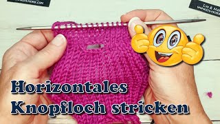 Knopfloch stricken waagrecht Horizontales Knopfloch über 1 Reihe [upl. by Valdemar236]