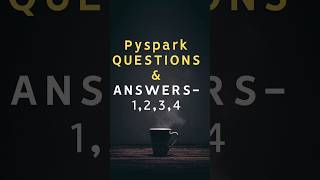 Pyspark interview questions and answers1234 pyspark dataengineer databricks [upl. by Mather119]