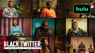 Black Twitter A Peoples History  Official Trailer  Hulu [upl. by Rossi]