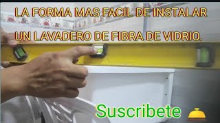 como instalar UN lavadero DE FIBRA DE VIDRIO pasoapaso plomería gasfiter [upl. by Eleanora]