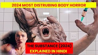 Best Body Horror of 2024THE SUBSTANCE Full Movie Explained in HINDI  movie explained in Hindi [upl. by Emad]