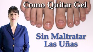 Como Remover El Gel Sin Dañar Las Uñas De Los Pies La Forma Correcta ESP [upl. by Eiwoh]