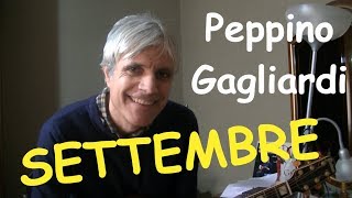 Settembre  Peppino Gagliardi  Accordi Chitarra [upl. by Eylrac]