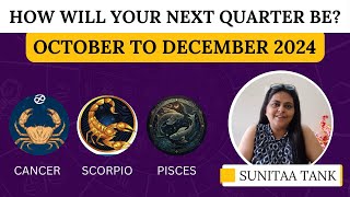 Quarterly Tarot Reading  October November December 2024  Cancer Scorpio Pisces [upl. by Lahcsap639]