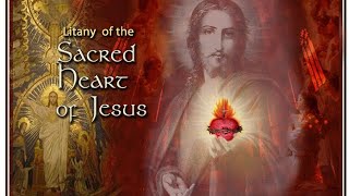 Litany of the Sacred Heart of Jesus [upl. by Vaish964]