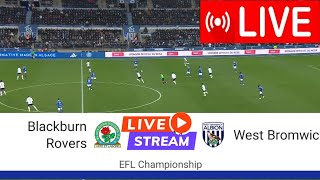 🔴 Blackburn Rovers vs West Bromwich EFL Championship 2024 [upl. by Aneleairam482]